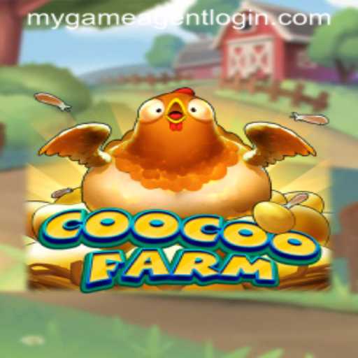 Exploring CooCooFarm: A Journey into the Mygame Agent Login Experience